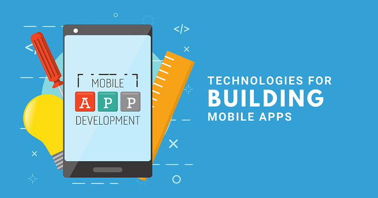 What Technologies Exist for Building Apps