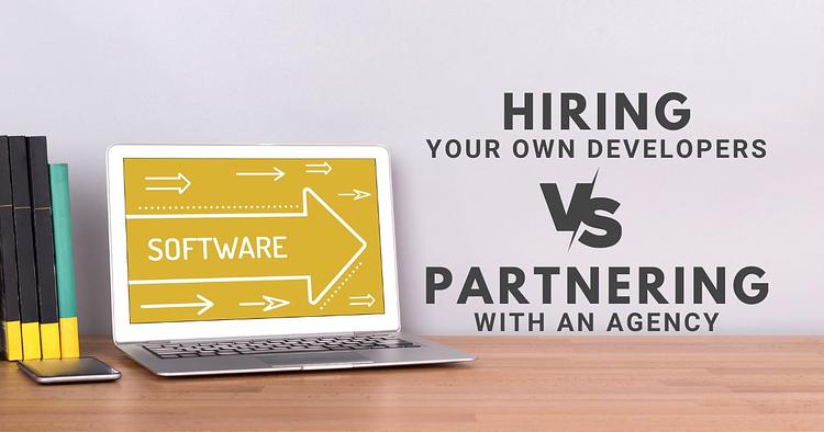 When to Hire Developers and When to Partner with an Agency for Building Mobile Software